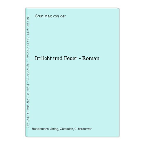 Irrlicht und feuer roman max - irrlicht,