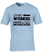 Overworked Under Intoxicated