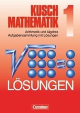 Kusch: Mathematik - Aktuelle Ausgabe: Kusch: Mathem... | Buch | Zustand sehr gut