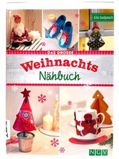 Das große Weihnachts Nähbuch