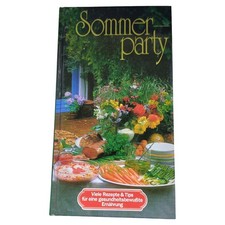 Sommer Party Kochbuch Gesunde