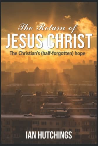 The return jesus christ - the,