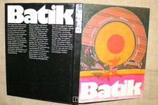 Fachbuch Batik Färben Batiken Handarbeiten Stoffdruck Textilgestaltung Färberei