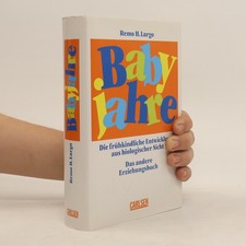 Babyjahre  |  Remo H. Largo
