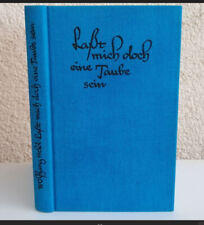 Laßt mich doch eine Taube