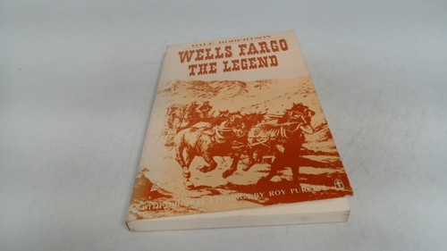 Wells fargo the legend - wells,