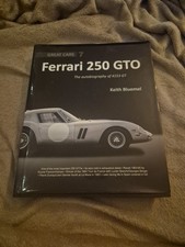 Ferrari 250 GTO The Autobiography Of 4153 GT