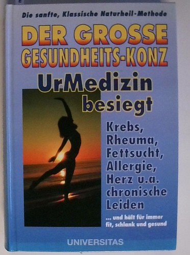 Der grosse gesundheits - der, gesundheits-konz