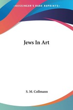 S. M. Collmann | Jews In Art |