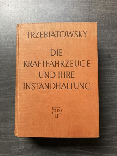 Die kraftfahrzeuge und - und, ihre