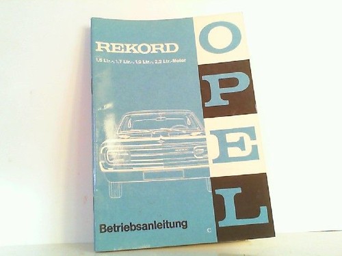 Opel rekord betriebsanleitung - opel,