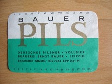 1 Bieretikett Brauerei Ernst Bauer Leipzig , Pils , Sachsen um 1972 , DDR