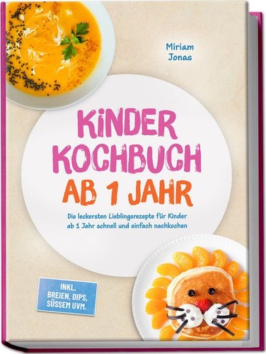 Kinder kochbuch jahr die - kinder, ab
