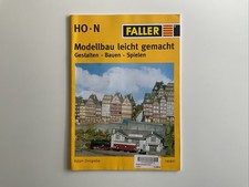 Faller Zeitschrift Modellbau leicht gemacht H0 + N Gestalten + Bauen + Spielen