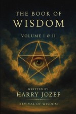 The Book of Wisdom: Volume 1