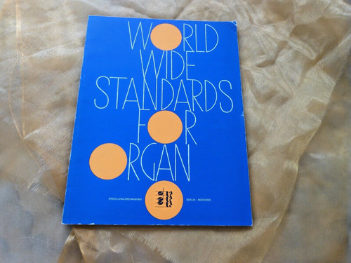 Worldwide standards for organ - standards,