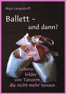 Ballett und dann - -,