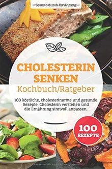 Cholesterin senken kochbuch - senken, kochbuch/