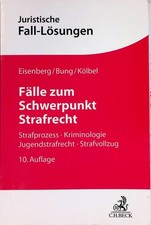 Fälle zum Schwerpunkt Strafrecht : Strafprozess, Kriminologie, Jugendstrafrecht,