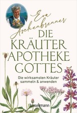 Die kräuterapotheke gottes - kräuterapotheke,