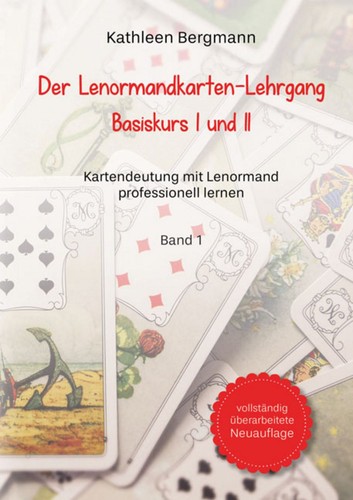Der lenormandkarten lehrgang - der, lenormandkarten-lehrgang