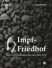 Impf-Friedhof Hugo Wegener