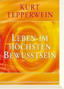 Leben höchsten bewusstsein - leben,