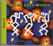 Goes Mystic Rollo - Love, Love, Love - Here I Come - CDM - 1995 - Techno 6TR