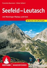 Seefeld - Leutasch: mit Mieminger Plateau und Imst. 50 Touren mit GPS-Tracks (Ro