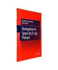 Navigation im Weltraum mit Röntgenpulsaren, Jason Lee Speyer, Amir Abbas Emadzadeh