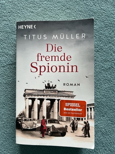 Die fremde spionin roman - roman, (die