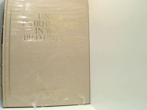 Unser jahrhundert wort bild - in,