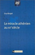 Le Miracle athénien au XXe siècle von Burgel, Guy | Buch | Zustand sehr gut
