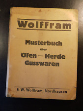 1936 WOLFFRAM NORDHAUSEN Katalog Musterbuch Öfen Herde Gusswaren  Buch antik alt