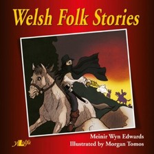 Welsh Folk Stories,Meinir Wyn