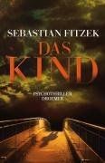 Das Kind: Psychothriller von