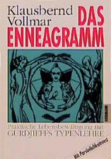 Das Enneagramm. Praktische Lebensbewältigung mit Gurdjieffs Typenlehre