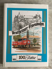 100 Jahre Bentheimer Eisenbahn