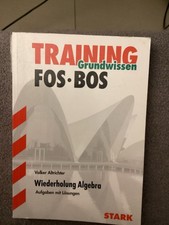 STARK Abitur-Training FOS/BOS - Mathematik Wiederholung Algebra