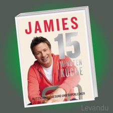 JAMIES 15 MINUTEN KÜCHE |