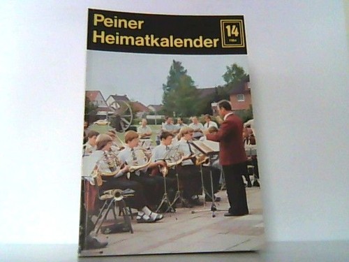 Peiner heimatkalender 1984 - peiner,