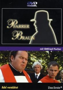 Pfarrer braun adel vernichtet - braun:,