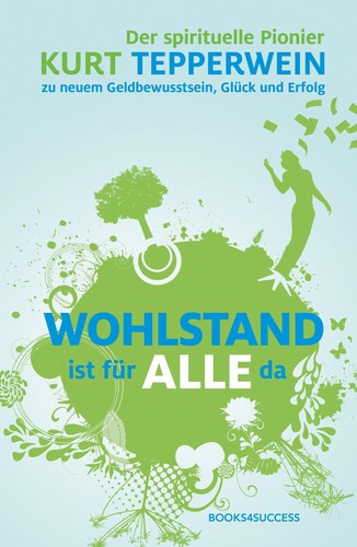 Wohlstand ist für alle - , da
