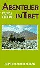 Abenteuer in Tibet von Sven