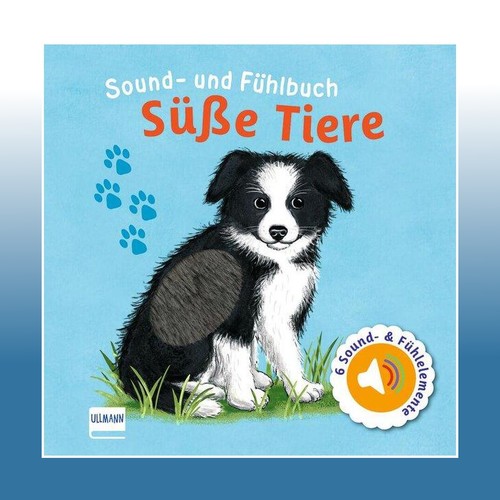 Sound und fühlbuch süße - fühlbuch,