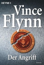 Der Angriff: Roman von Flynn, Vince | Buch | Zustand gut