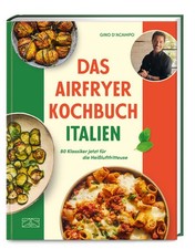 Das Airfryer Kochbuch Italien | Gino D'Acampo | 2025 | deutsch