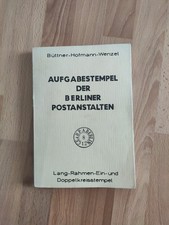 Büttner Hofmann Wenzel,Aufgabestempel Postanstalten Berlin Stempel Handbuch 1980