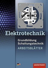 Elektrotechnik grundbildung - elektrotechnik:,