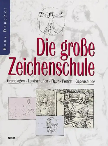 Die grosse zeichenschule - die,